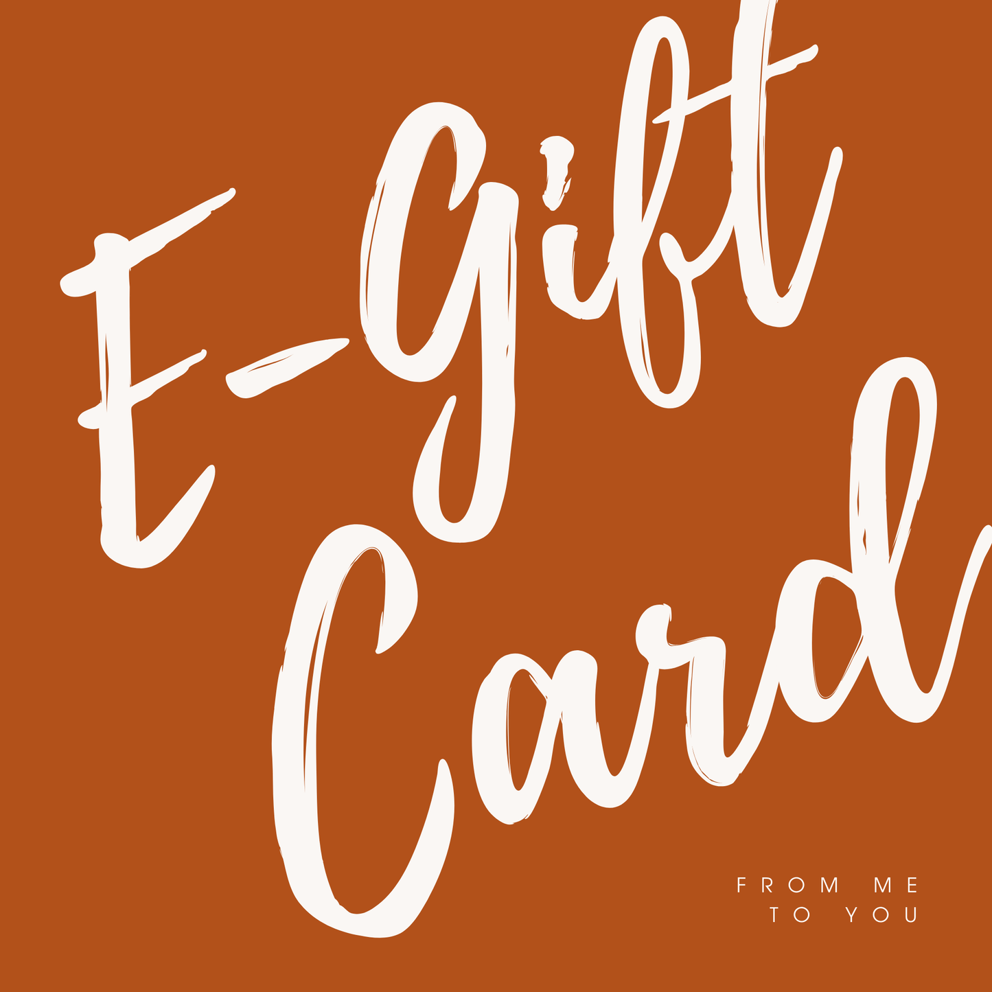 E-GIFT CARDS