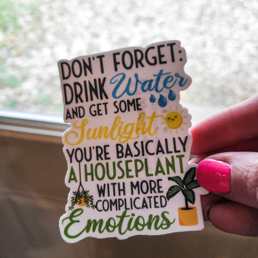 Basically a Houseplant Waterproof Sticker